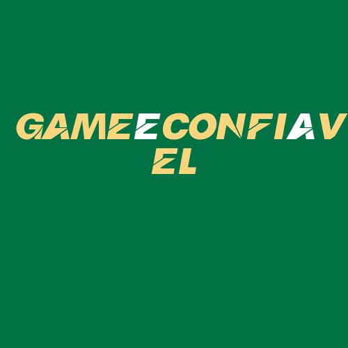 Logo da GAMEéCONFIáVEL