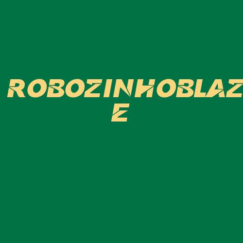 Logo da ROBOZINHOBLAZE